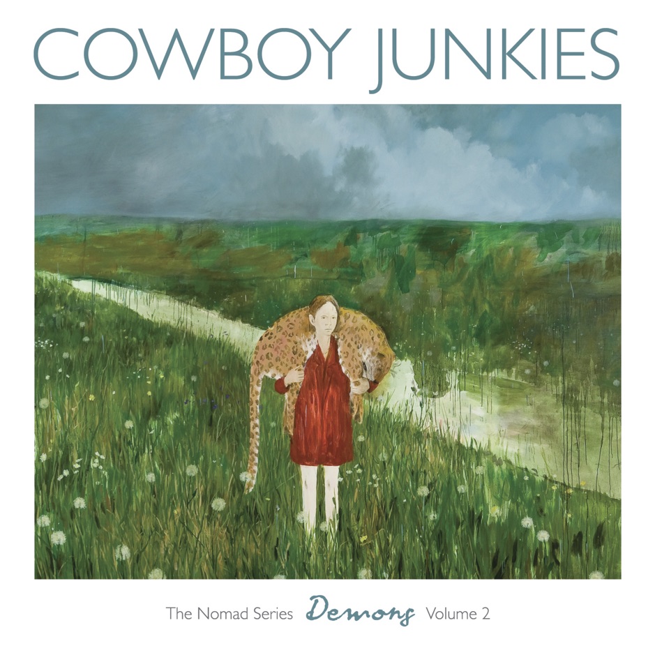 Cowboy Junkies - Demons (The Nomad Series. Vol. 2)